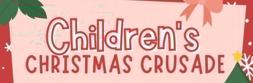 Children’s Christmas Crusade